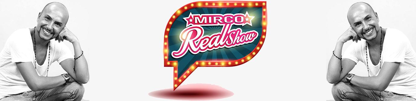 mirco real show